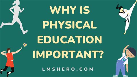 What Physical Education Is Important, and How It Shapes More Than Just Our Bodies